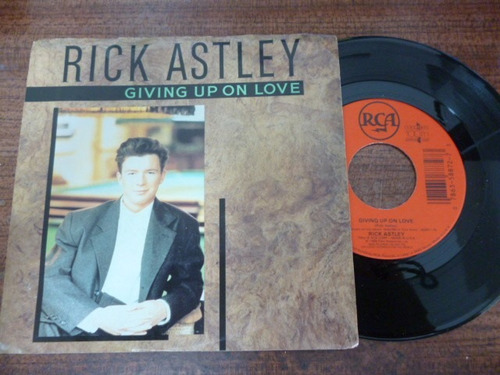 Rick Astley Giving Up On Love Simple 7´ Americano Ggjjzz