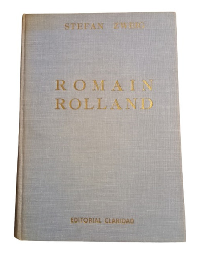 Stefan Zweig. Romain Rolland 