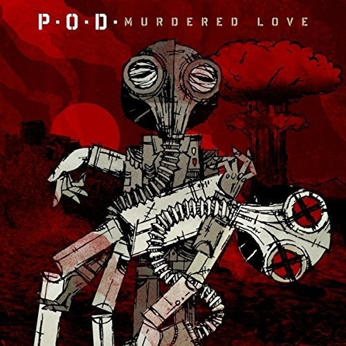 P. O. D. Murdered Love - Cd Cristiano