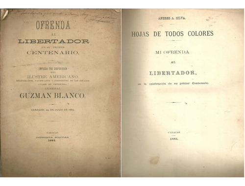 Libro Ofrenda Al Libertador En Su Primer Centenario 1883