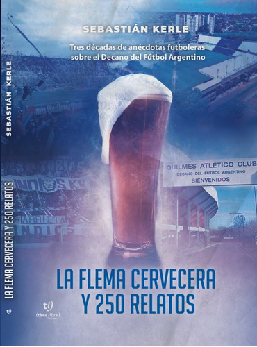 Imagen 1 de 1 de La Flema Cervecera Y 250 Relatos