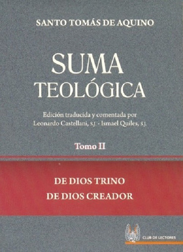 Suma Teológica - Tomo 1 Y 2 - Sto Tomás De Aquino