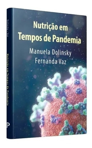 Cálculos Nutricionais + Nutrição Em Tempos De Pandemia