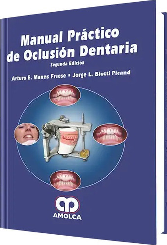 Manual Práctico De Oclusión Dentaria 2 Edición