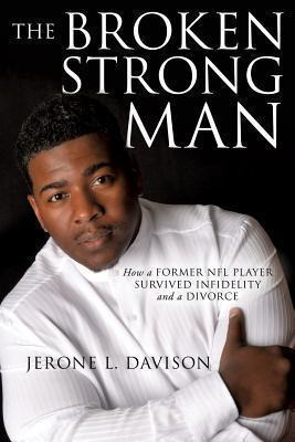 Libro The Broken Strong Man - Jerone L Davison