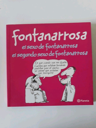 El Sexo De Fontanarrosa El Segundo Sexo De Fontanarrosa
