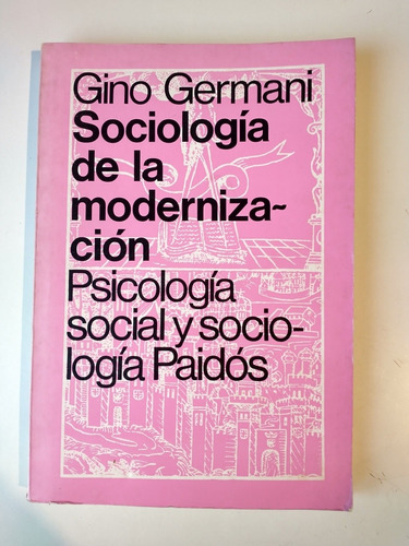 Sociología De La Modernización Gino Germani