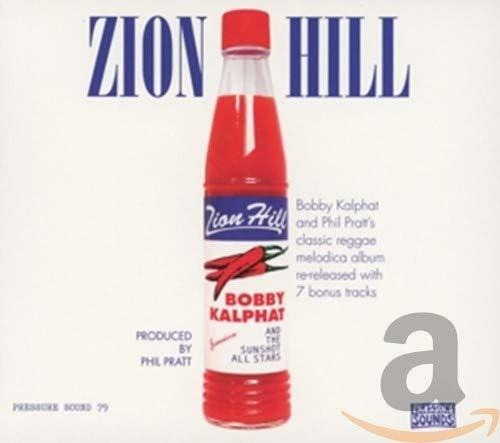 Cd Zion Hill - Bobby Kalphat And The Sunshot All Stars