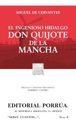 El Ingenioso Hidalgo Don Quijote De La Mancha