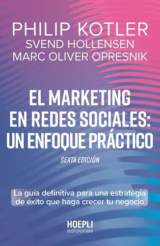 El Marketing En Redes Sociales: Un Enfoque Práctico, De Kotler, Philip., Vol. 1. Editorial Hoepli, Tapa Blanda En Spa, 2024