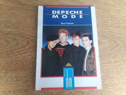 Libro Depeche Mode Dave Thomas En Ingles 1986