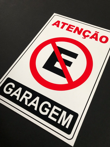 Placa Sinalização Proibido Estacionar Garagem Estacionamento