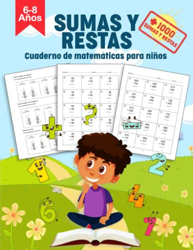 Cuaderno De Sumas Y Restas Para Niños De 6-8 Años: Cuaderno