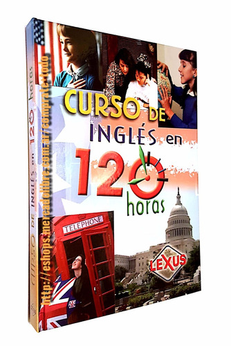 Libro Inglés En 120 Horas Incluye 3 Cd-rom + 3 Dvd Lexus