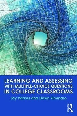 Learning And Assessing With Multiple-choice Questions In ...