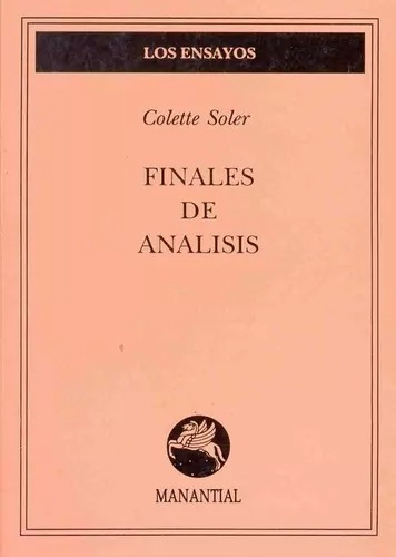 Finales De Analisis - Colette Soler - Manantial