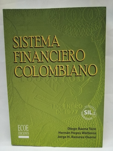 Sistema Financiero Colombiano, Eco Edicioones