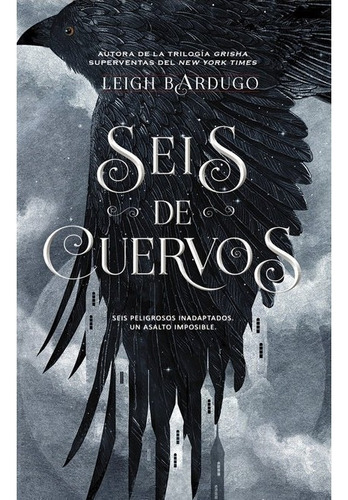 Seis De Cuervos - Bardugo Leigh.