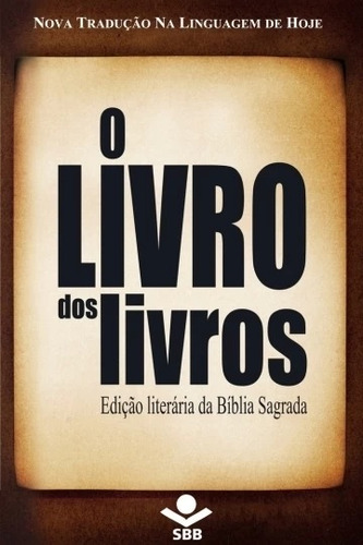 Livro O Livro Dos Livros - Edição Li Sociedade Biblica 