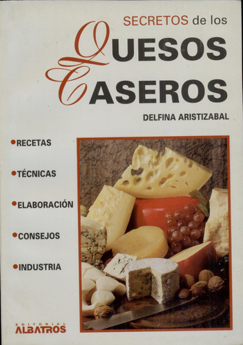 Secretos De Los Quesos Caseros (contemporáneos)