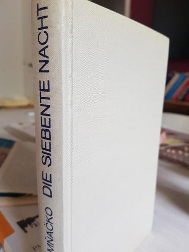 Die Siebente Nacht - Novela En Alemán, Tapa Dura, 1968 (Usado)