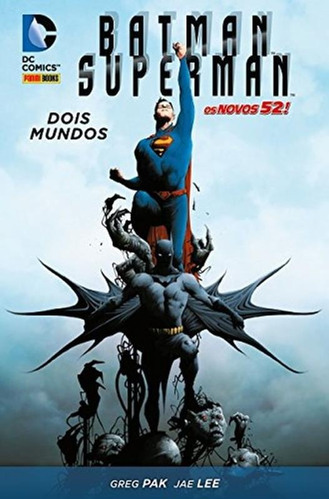 Batman/Superman: Dois Mundos, de Pak, Greg. Editora Panini Brasil LTDA, capa dura em português, 2016