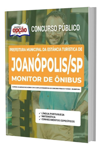 Apostila Prefeitura Joanópolis Sp - Monitor De Ônibus