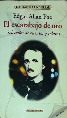 Edgard Allan Poe. El Escarabajo Dorado. Selección De Cuentos