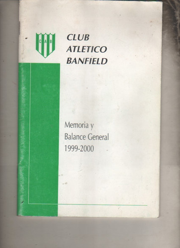 Memoria Y Balance De ** Banfield ** Año 1999 - 2000