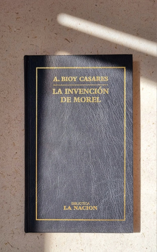 La Invención De Morel - Bioy Casares - Atelierdelivre 