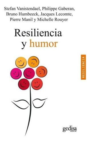 Resiliencia Y Humor, Vanistendael, Ed. Gedisa