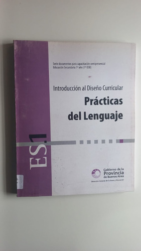 Introducción Al Diseño Curricular Prác Del Lenguaje Es1 2006