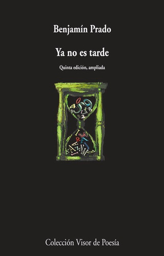 Ya No Es Tarde - Benjamin Prado