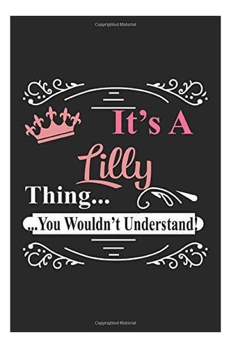 Libro: Es Algo De Lilly Que No Entenderías, Lilly 6