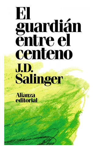 Libro El Guardián Entre El Centeno De Salinger, J. D.