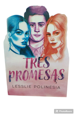 Tres Promesas /lesslie Polinesia