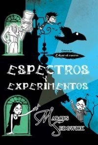 Cronicas De Edgar El Cuervo Ii Espectros Y Experimentos -...