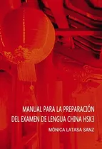Comprar Manual De Preparacion Del Examen De Lengua China Hsk 3 - ...
