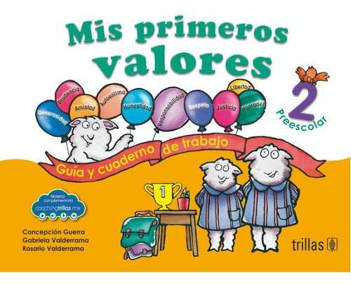 Mis Primeros Valores, Preescolar 2. Incluye Cd, De Guerra De Luna, Concepcion. Editorial Trillas, Tapa Blanda En Español, 2016