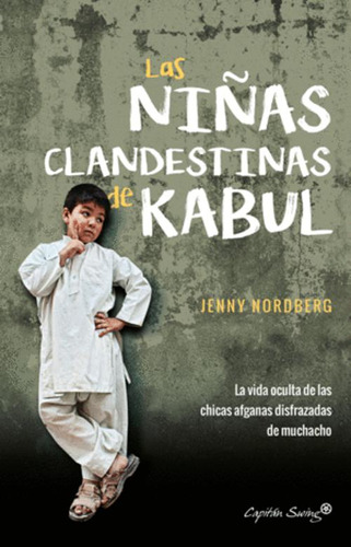 Libro Las Niñas Clandestinas De Kabul