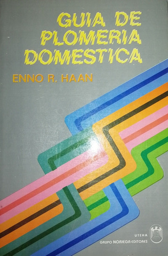 Guía De Plomeria Doméstica           Hann.         Limusa 