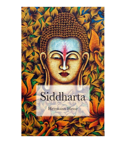 Siddharta * Hesse - Hermann Hesse