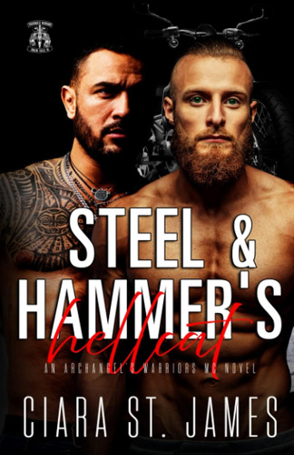 Libro: Steel & Hammerøs Hellcat: Archangeløs Warriors Mc Mc)