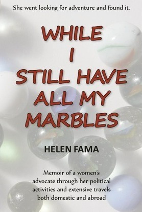 While I Still Have All My Marbles : Memoir Of A Women's A...