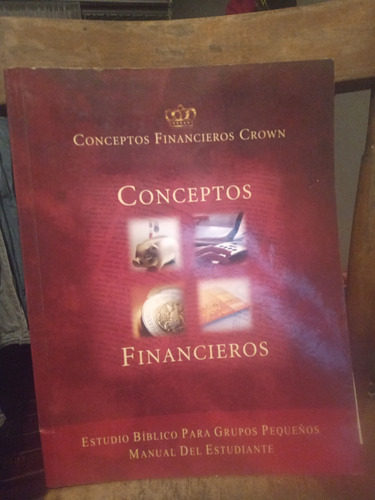 Conceptos Financieros. Estudio Bíblico Para Grupos Pequeños 