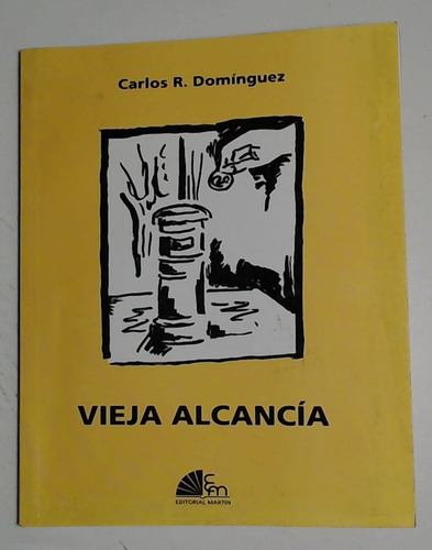 Vieja Alcancia - Dominguez, Carlos R