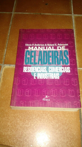 Manual De Geladeiras Residenciais Comerciais E Industriais