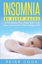 Libro Insomnia : 84 Sleep Hacks To Fall Asleep Fast, Slee...