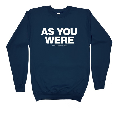 Liam Gallagher Sudadera As You Were Oasis 