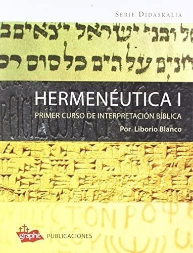 Libro Hermeneutica I Primer Cursos Interpretación Bíblic&..